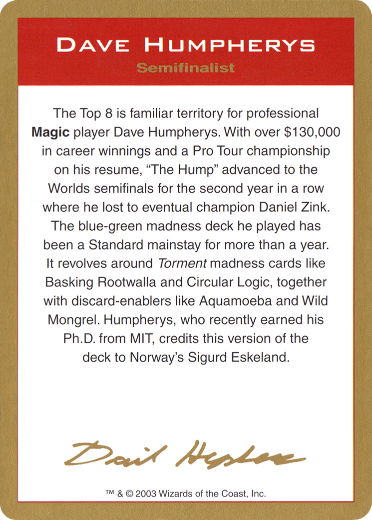 Image of Dave Humpherys Bio [World Championship Decks 2003]