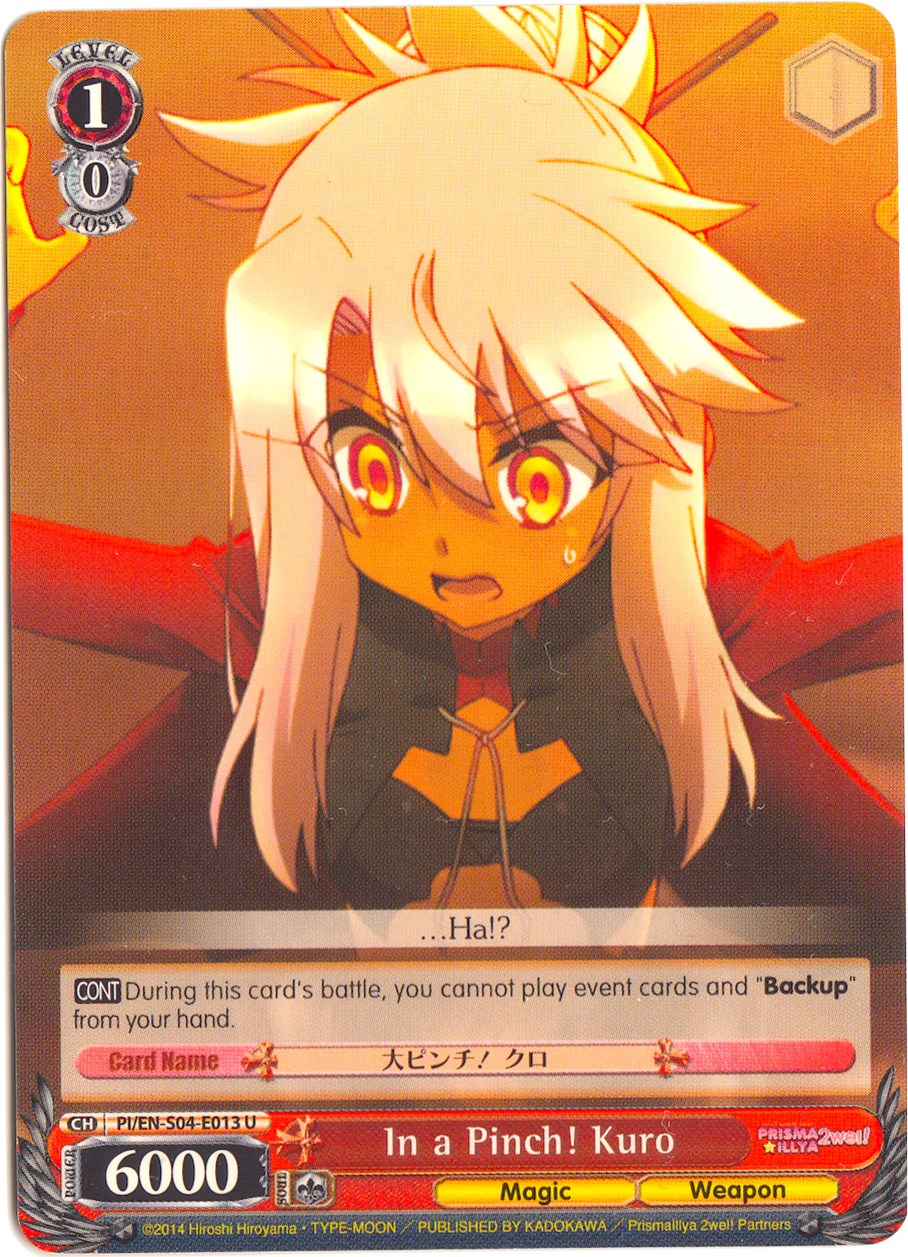 Image of In a Pinch! Kuro (PI/EN-S04-E013 U) [Fate/kaleid liner PRISMA ILLYA DX]