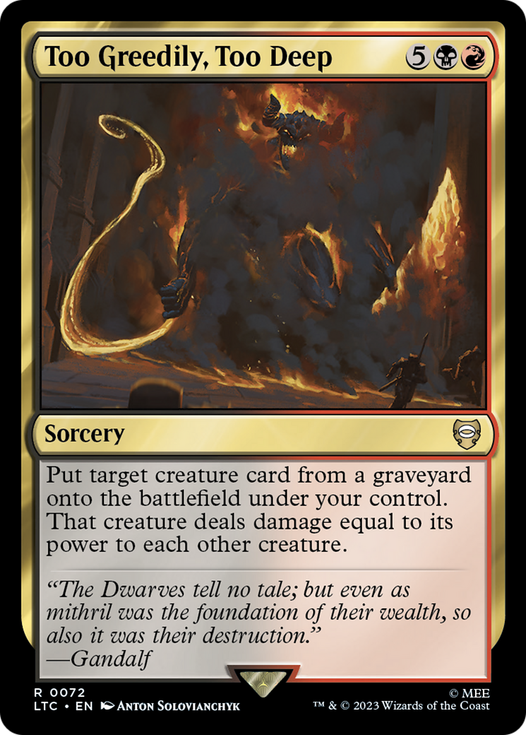 Image of Too Greedily, Too Deep [The Lord of the Rings: Tales of Middle-Earth Commander]