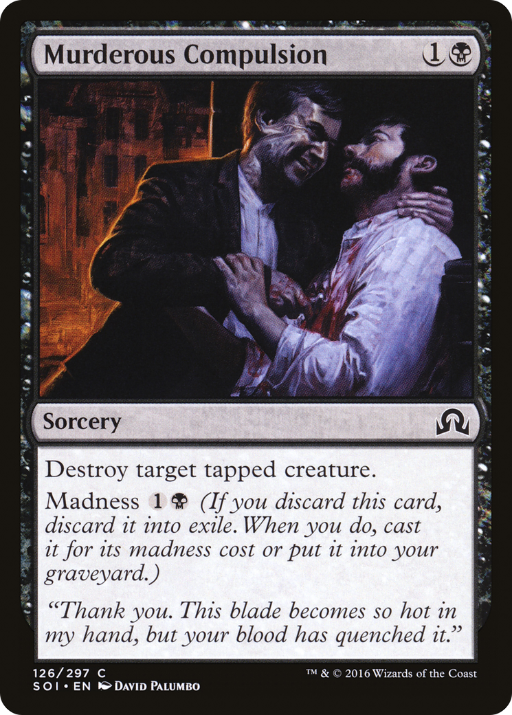 Image of Murderous Compulsion [Shadows over Innistrad]