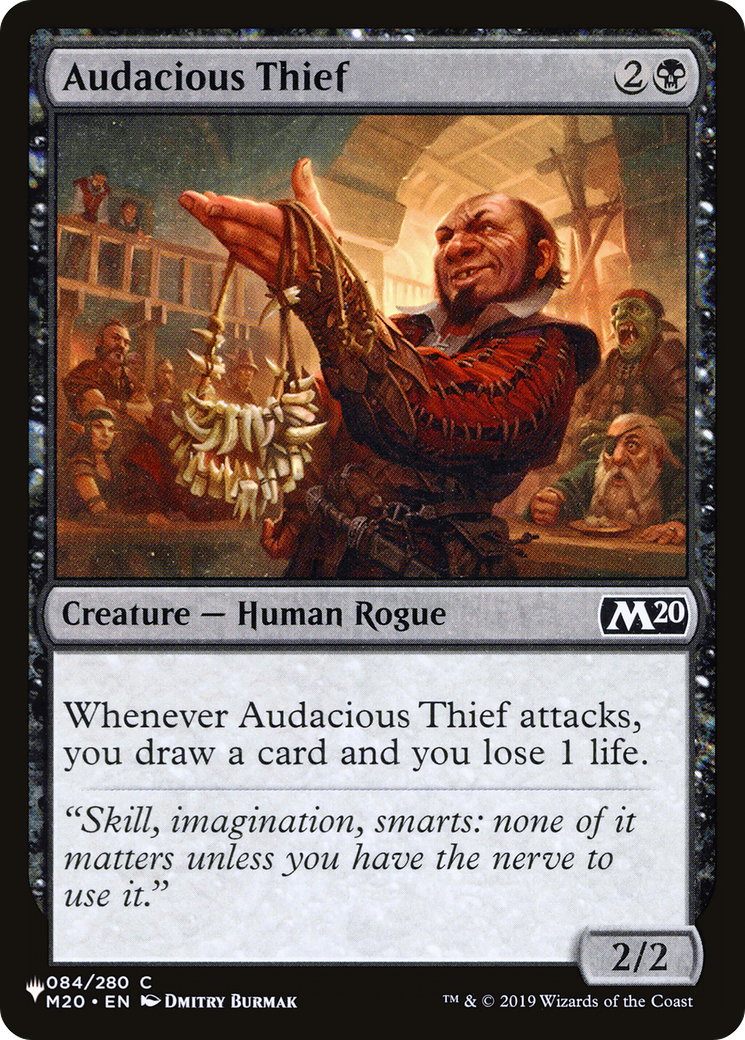 Image of Audacious Thief [The List]