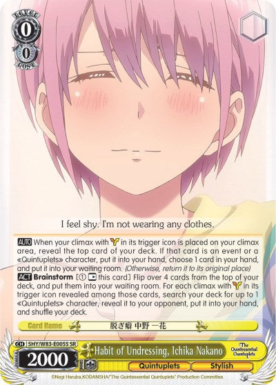 Image of Habit of Undressing, Ichika Nakano (5HY/W83-E005S SR) [The Quintessential Quintuplets]