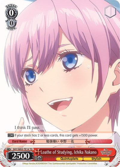 Image of Loathe of Studying, Ichika Nakano (5HY/W83-TE14 TD) [The Quintessential Quintuplets]