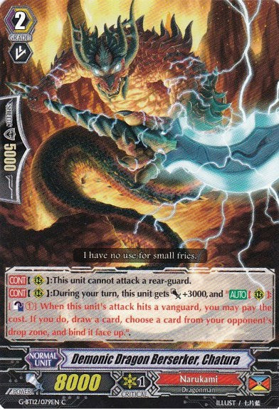 Image of Demonic Dragon Berserker, Chatura (G-BT12/079EN) [Dragon King's Awakening]