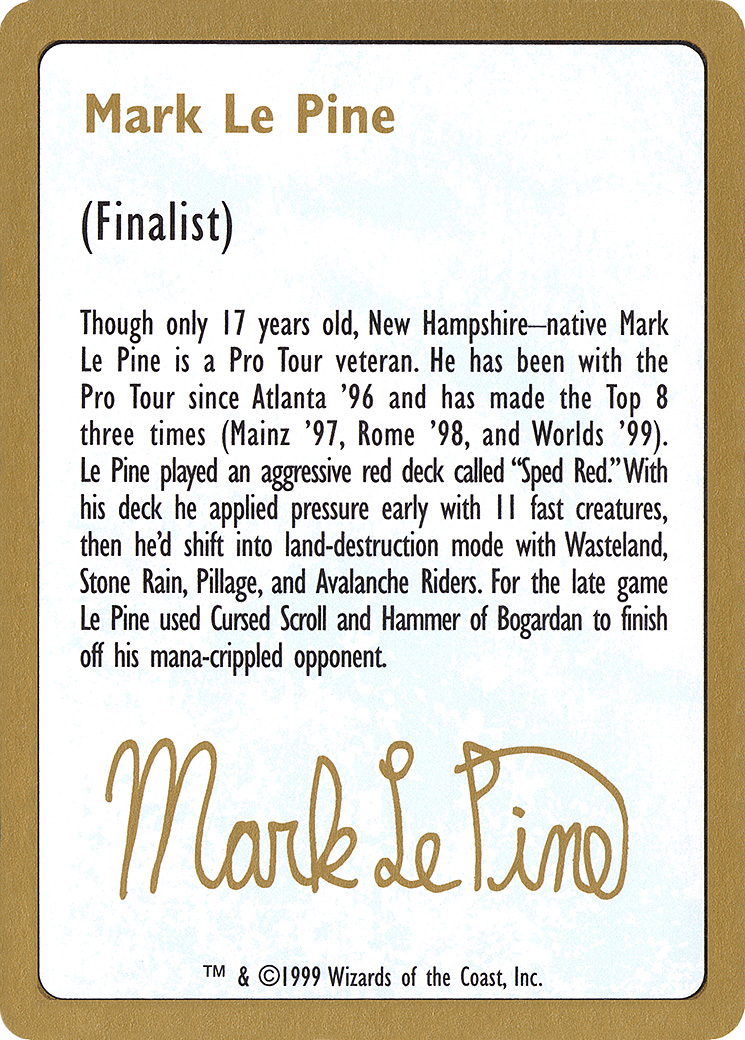 Image of Mark Le Pine Bio [World Championship Decks 1999]