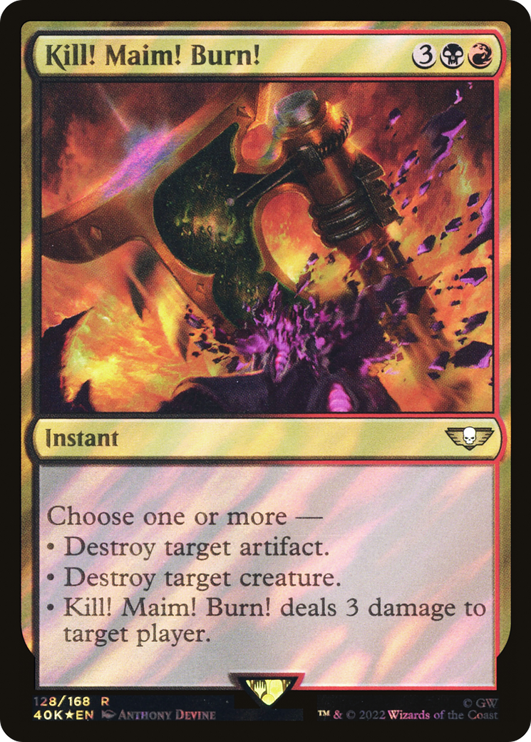 Image of Kill! Maim! Burn! (Surge Foil) [Warhammer 40,000]