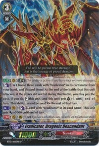Image of Eradicator, Dragonic Descendant (BT10/S06EN) [Triumphant Return of the King of Knights]