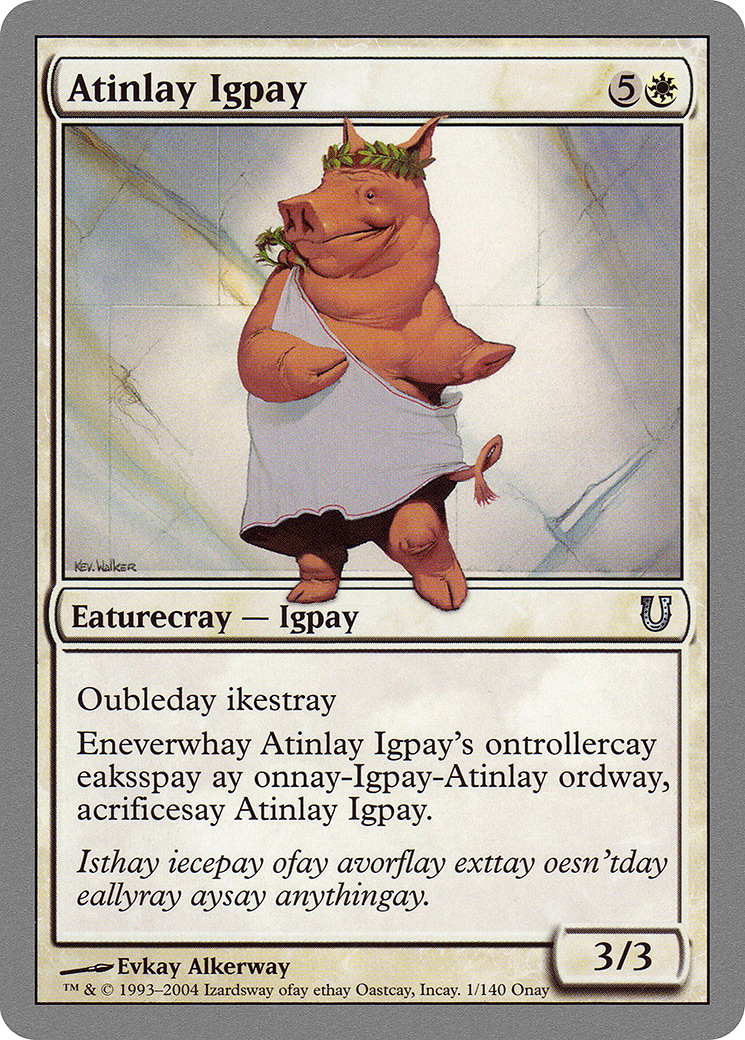 Image of Atinlay Igpay [Unhinged]