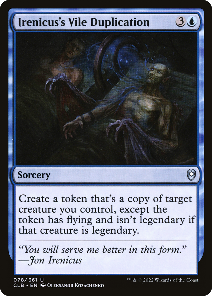 Image of Irenicus's Vile Duplication [Commander Legends: Battle for Baldur's Gate]