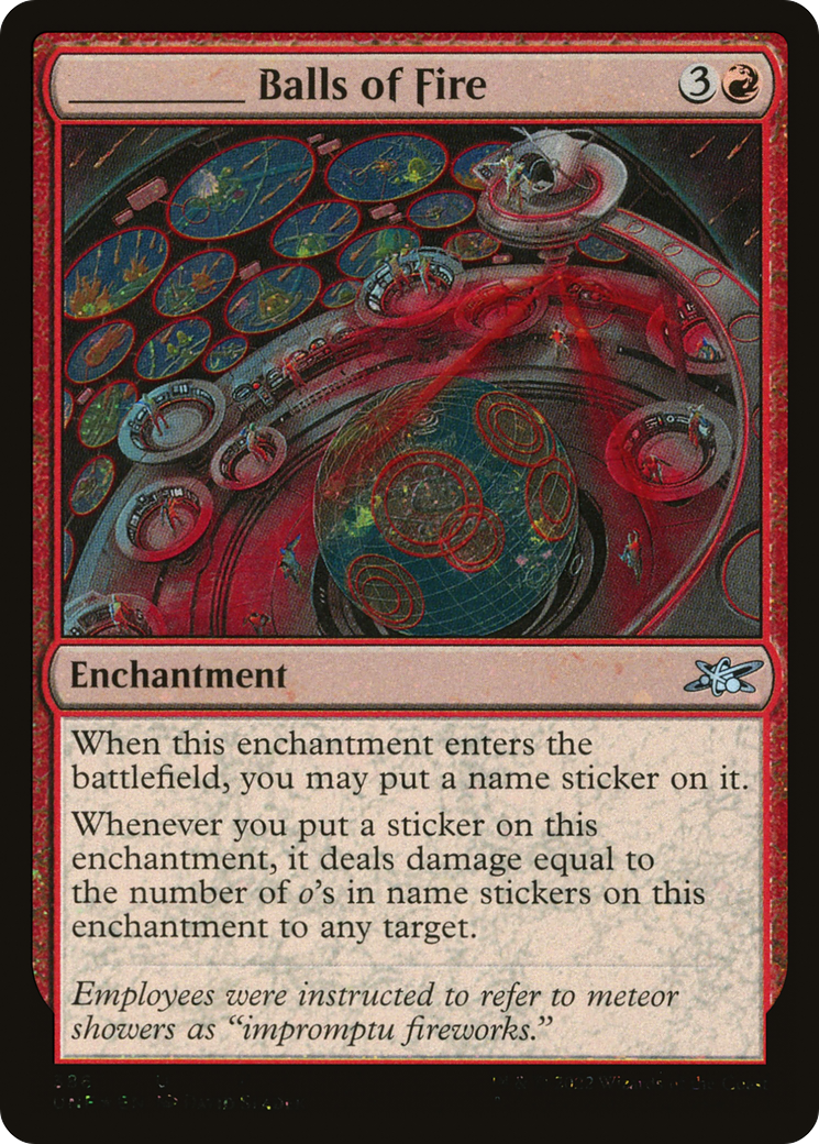 Image of _____ Balls of Fire (Galaxy Foil) [Unfinity]