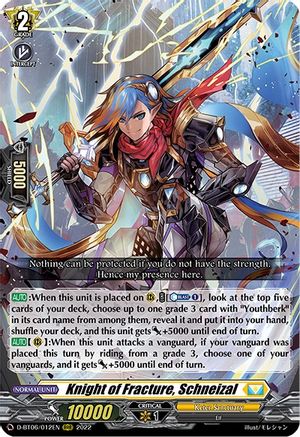 Image of Knight of Fracture, Schneizal (D-BT06/012EN) [Blazing Dragon Reborn]