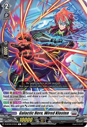 Image of Galactic Hero, Wired Klosten (D-BT06/079EN) [Blazing Dragon Reborn]