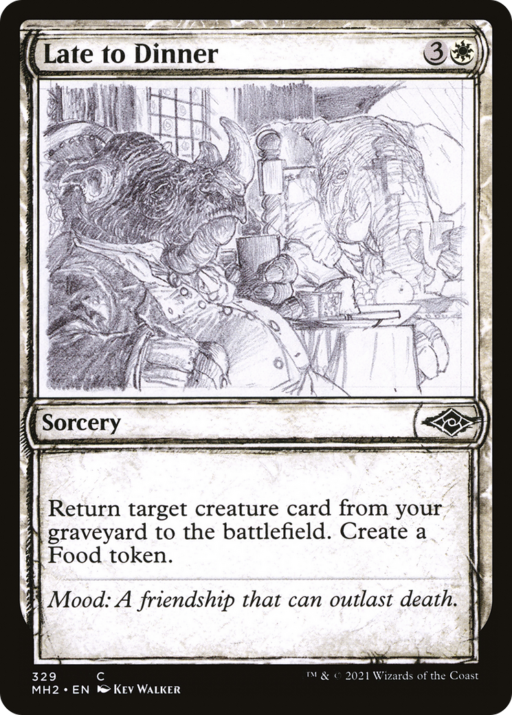 Image of Late to Dinner (Sketch) [Modern Horizons 2]