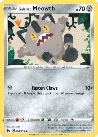 Image of Galarian Meowth (084/159) [Sword & Shield: Crown Zenith]