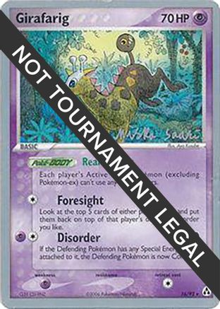 Image of Girafarig (16/92) (Suns & Moons - Miska Saari) [World Championships 2006]