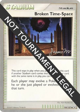 Image of Broken Time-Space (104/127) (Queengar - Jason Martinez) [World Championships 2009]