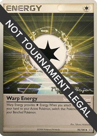 Image of Warp Energy (95/100) (Happy Luck - Mychael Bryan) [World Championships 2010]