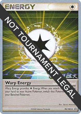 Image of Warp Energy (95/100) (LuxChomp of the Spirit - Yuta Komatsuda) [World Championships 2010]