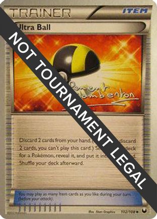 Image of Ultra Ball (102/108) (Anguille Sous Roche - Clement Lamberton) [World Championships 2013]
