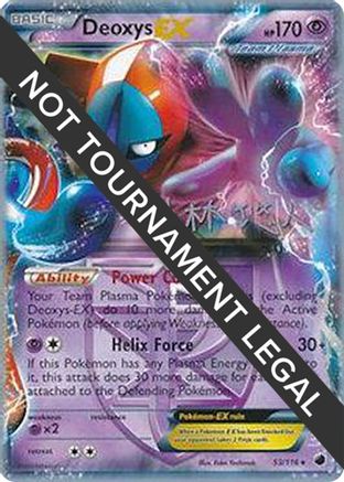 Image of Deoxys EX (53/116) (Plasma Power - Haruto Kobayashi) [World Championships 2014]