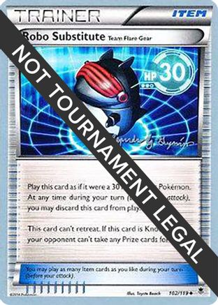 Image of Robo Substitute (102/119) (Primal Groudon - Alejandro Ng-Guzman) [World Championships 2015]