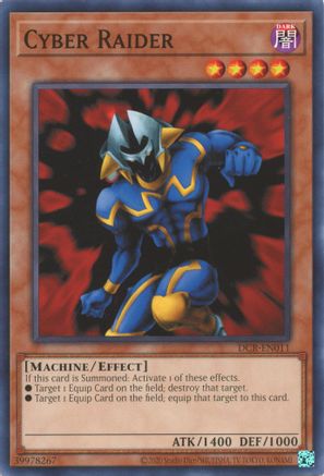 Image of Cyber Raider (25th Anniversary) [DCR-EN011] Common