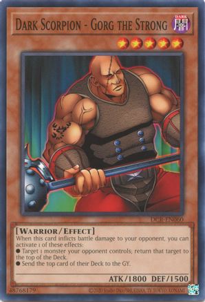 Image of Dark Scorpion - Gorg the Strong (25th Anniversary) [DCR-EN060] Common