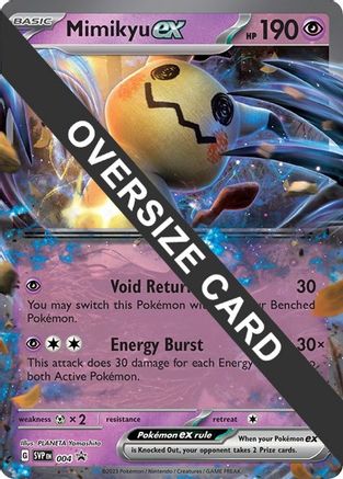 Image of Mimikyu ex (004) (Jumbo Card) [Scarlet & Violet: Black Star Promos]