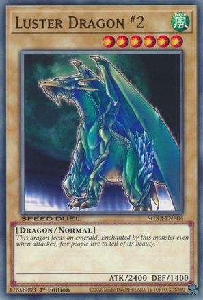 Image of Luster Dragon #2 [SGX3-ENB04] Common