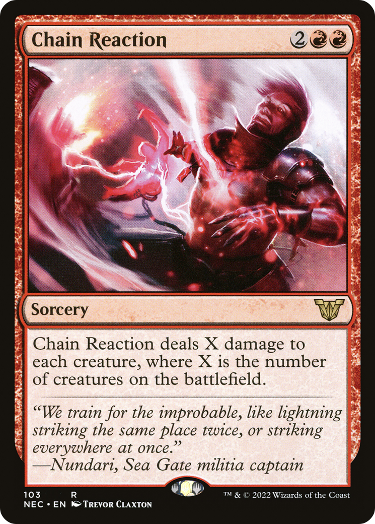 Image of Chain Reaction [Kamigawa: Neon Dynasty Commander]