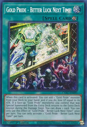 Image of Gold Pride - Better Luck Next Time! [CYAC-EN091] Secret Rare