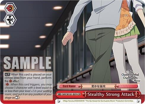 Image of Stealthy Strong Attack (5HY/W101-E074 CR) [The Quintessential Quintuplets Movie]