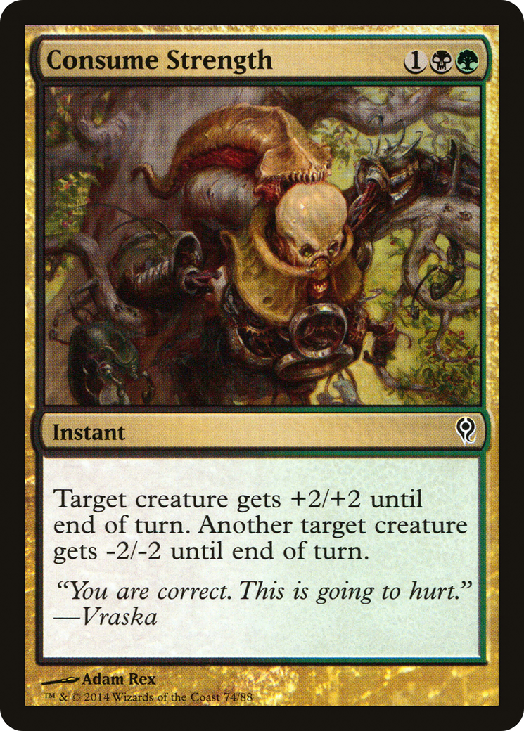 Image of Consume Strength [Duel Decks: Jace vs. Vraska]