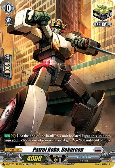 Image of Patrol Robo, Dekarcop (D-BT03/SP38EN) [Advance of Intertwined Stars]