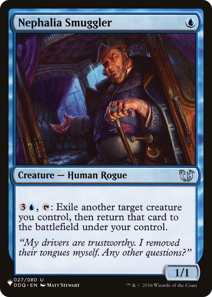 Image of Nephalia Smuggler [The List]