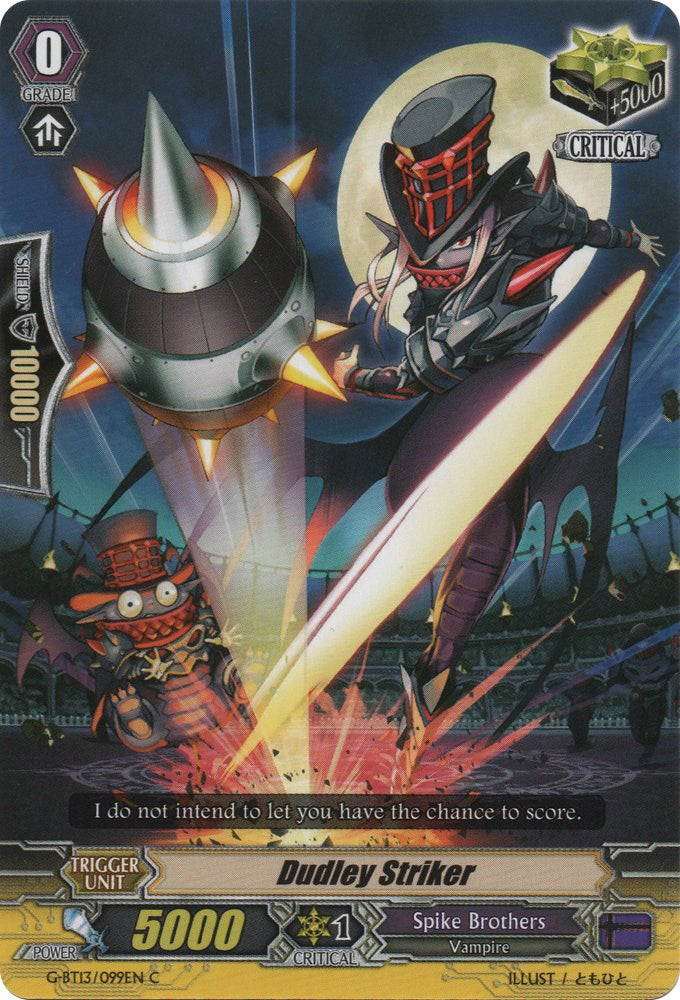 Image of Dudley Striker (G-BT13/099EN) [Ultimate Stride]