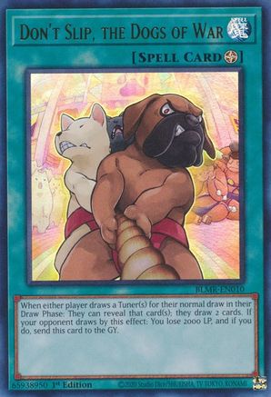Image of Don't Slip, the Dogs of War [BLMR-EN010] Ultra Rare