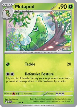 Image of Metapod (011/165) [Scarlet & Violet 151]