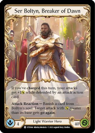 Image of Ser Boltyn, Breaker of Dawn [DTD044] (Dusk Till Dawn)