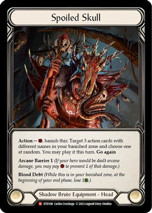 Image of Spoiled Skull [DTD106] (Dusk Till Dawn)