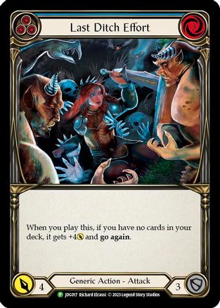 Image of Last Ditch Effort (Cold Foil) [JDG017] (Promo)  Cold Foil