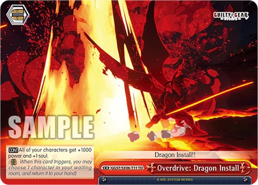 Image of Overdrive: Dragon Install (GGST/SX06-T11 TD) [Guilty Gear -Strive-]