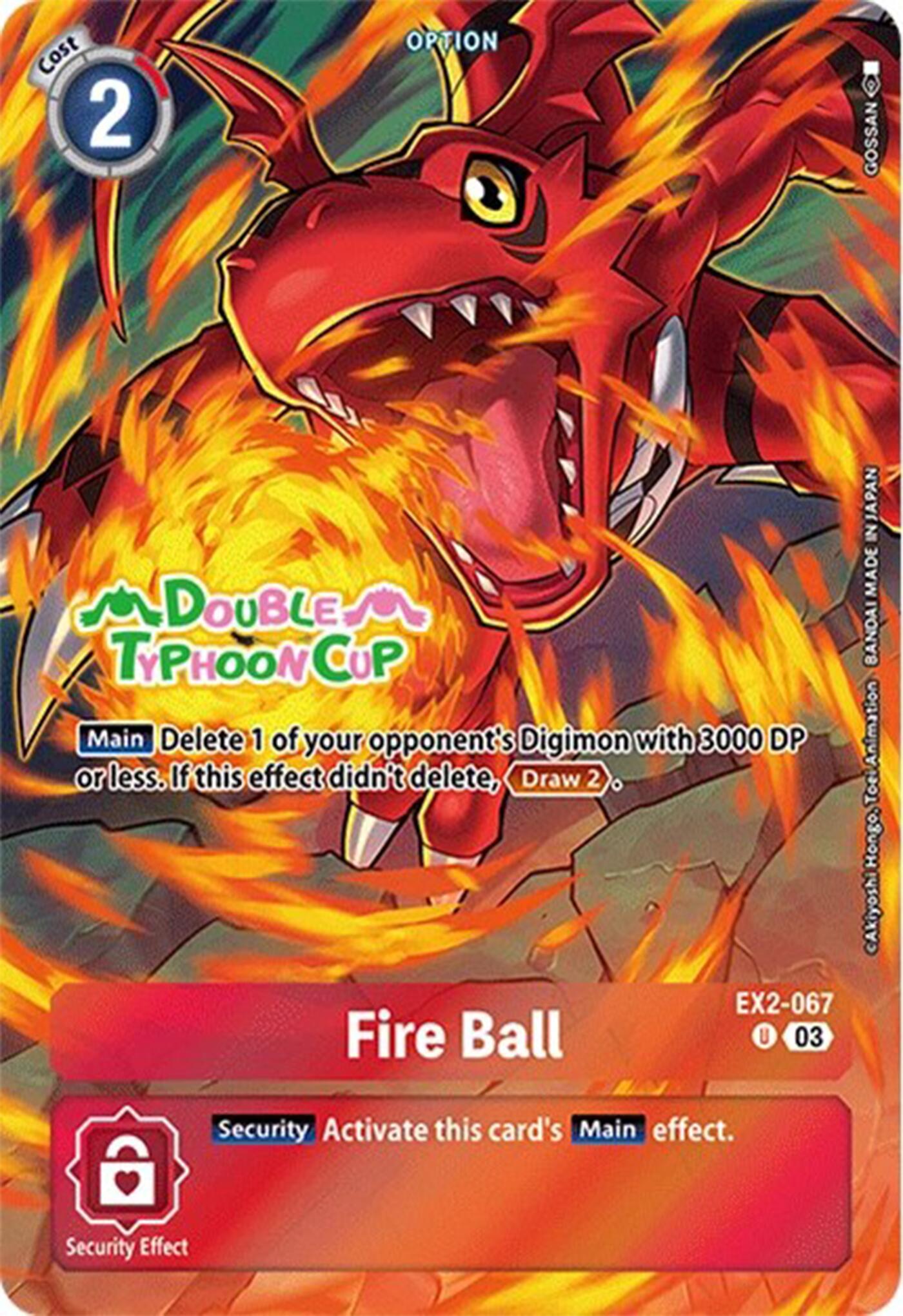 Image of Fire Ball [EX2-067] (Bonus Pack) [Starter Deck: Double Typhoon Advanced Deck Set Pre-Release Cards]