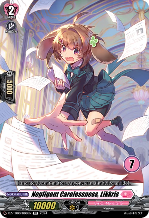 Image of Negligent Carelessness, Likkris (7) (DZ-TD06/009EN) [Start Up Trial Deck: Lyrical Monasterio]