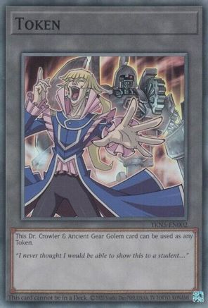 Image of Token: Dr. Crowler and Ancient Gear Golem [TKN5-EN002] Super Rare