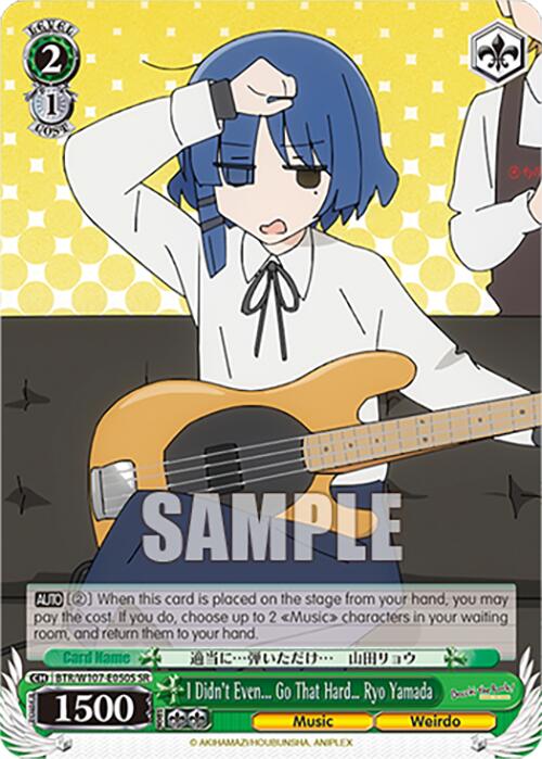 Image of I Didn't Even... Go That Hard Ryo Yamada (BTR/W107-E050S SR) [BOCCHI THE ROCK!]