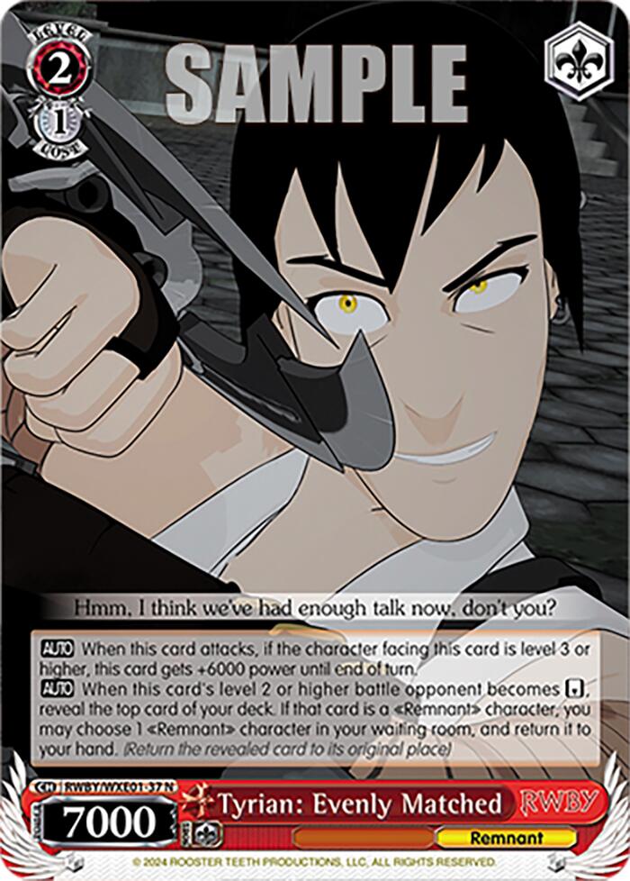 Image of Tyrian: Evenly Matched (RWBY/WXE01-37 N) [RWBY: Premium Booster]