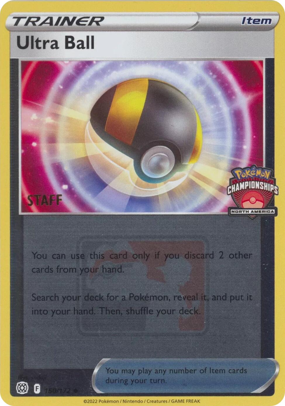 Image of Ultra Ball (150/172) (2022 North America Championships Staff) [League & Championship Cards]