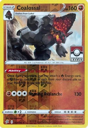 Image of Coalossal 107/192  - Reverse Holofoil League & Championship Cards - Promo