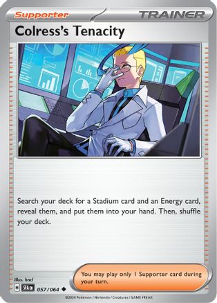 Image of Colress's Tenacity (057/064) [Scarlet & Violet: Shrouded Fable]